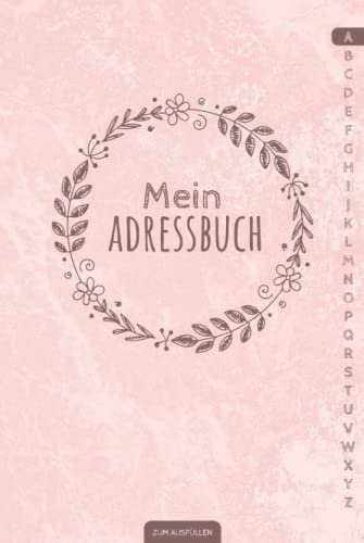 Mein Adressbuch: Handliches Kontaktbuch mit Telefonregister und Geburtstagskalender | Telefonbuch klein DIN A5 | Register A-Z alphabetisch | ... E-Mail, Adresse, Geburtstag | Hardcover