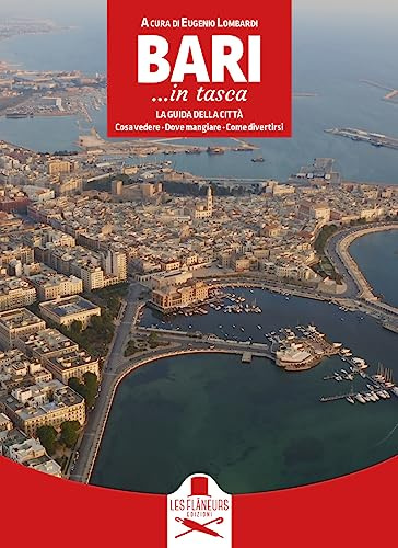Bari... in tasca. La guida della città