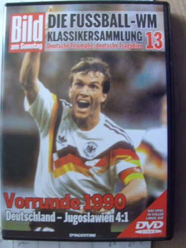 Die Fussball-WM Klassikersammlung 13: Vorrunde 1990 - Deutschland - Jugoslawien 4:1