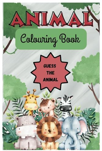 Children Toddler Animal Colouring Book For Ages 2-8 Sea animal Wild Animals Farm Animals Guess The Animal Name