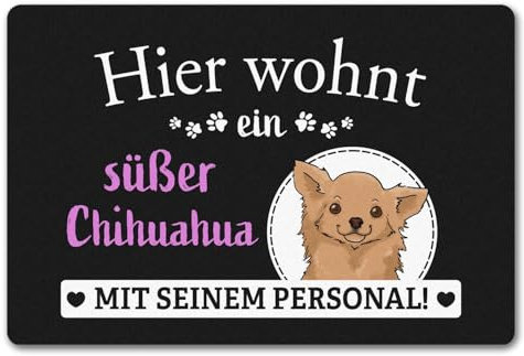 speecheese Hier wohnt EIN Chihuahua mit seinem Personal Fußmatte in 40x60 cm ohne Rand eine originelle Türmatte als lustige Dekoration am Eingang für Hundebesitzer und Familie mit Hund die