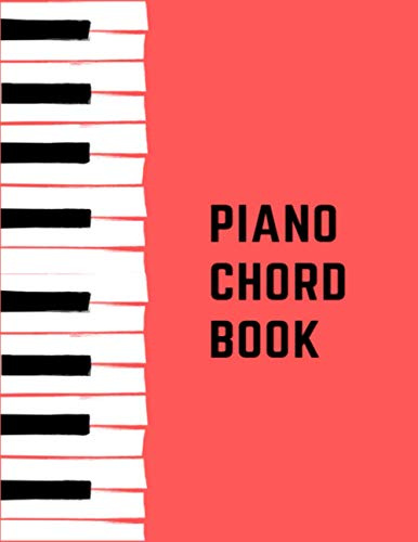 Piano Chord Book: Piano Chord Chart For Beginners