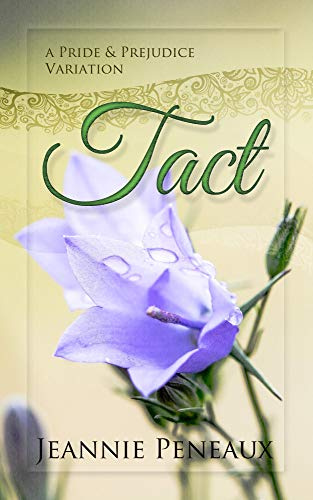 Tact: A Pride and Prejudice Variation