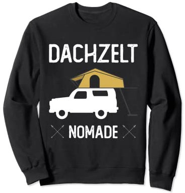 Dachzelt Nomade Naturbegeistert Camping Sweatshirt