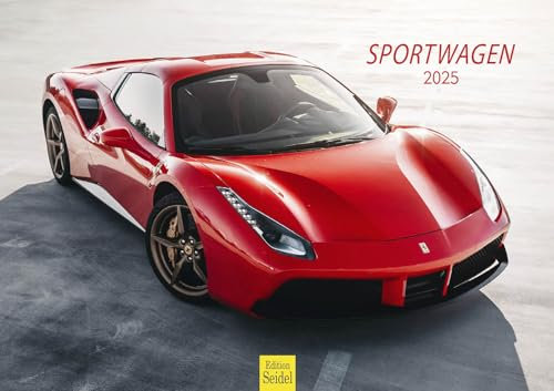 Edition Seidel Premium Kalender Sportwagen 2025 Format DIN A3 Wandkalender Autokalender Lebensmotto Lebensgefühl Hobby Auto Rennwagen Maschine