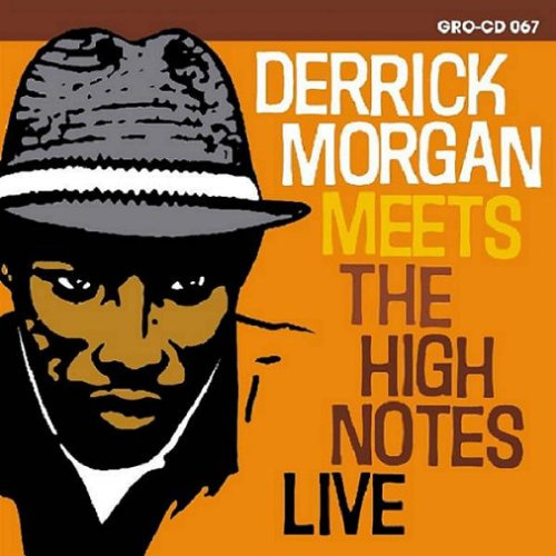 Derrick Meets the Highnotes