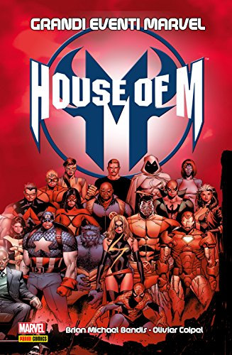 House Of M (Grandi Eventi Marvel Vol. 2) (Italian Edition)