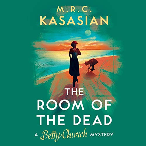 The Room of the Dead: A Betty Church Mystery, Book 2