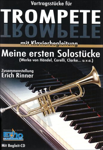Meine Ersten Solostuecke 1. Trompete, Klavier