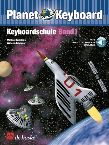 PLANET KEYBOARD 1 - KEYBOARDSCHULE 1 - arrangiert für Keyboard - mit CD [Noten / Sheetmusic] Komponist: MERKIES MICHIEL AUKEMA WILLEM