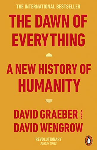 The Dawn of Everything: A New History of Humanity (English Edition)