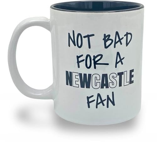 Banterous | Newcastle United Mug - Not Bad for A Newcastle United Fan | Birthday Gifts for Men and Boys, Funny Football Gift Idea, 11oz Ceramic Mug, Fathers Day Mugs, Funny Coffee Cup, Tea Cup Gifts
