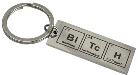 Porte-clés « BiTcH » tableau périodique - Porte-clés mot « BiTcH » créé avec les éléments (Bi) Bismuth + (Tc) Tecnetium + (H) Hydrogène - Accessoire amusant Science Scientifique - Unisexe Homme et