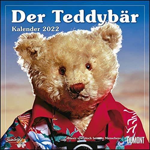 Der Teddybär 2022 - Broschürenkalender - Wandkalender - Format 30 x 30 cm