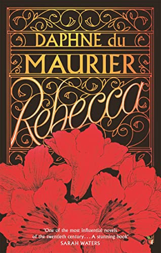 Rebecca: The bestselling classic and unforgettable gothic thriller (Virago Modern Classics Book 300)