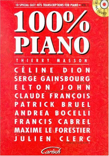 100% Piano Volume 1 (Masson Thierry) Piano Book/Cd