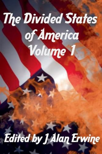 The Divided States of America Vol. 1