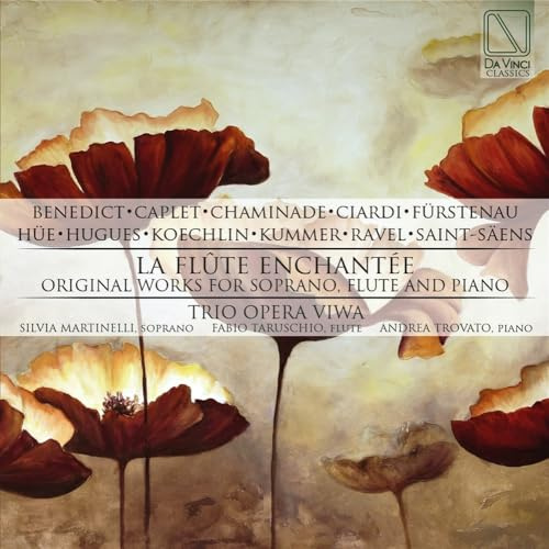 La Flute Enchantee - Original Works for Soprano, F