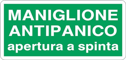 GLOBAL CARTELLO SEGNALETICO - MANIGLIONE ANTIPANICO APERTURA A SPINTA - Adesivo Resistente, Pannello in Forex, Pannello In Alluminio (20x31 cm, Adesivo)