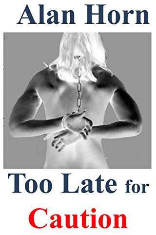 Too Late for Caution (Emma & Karma Book 1) (English Edition)