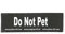 Julius-K9 162LR-K-27676 Klettaufschrift, Do Not Pet, klein, schwarz