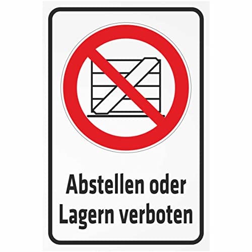 INDIGOS UG - Alu - Dibond Schilder 3mm - Sicherheit - Abstellen oder Lagern verboten - 600x400 mm - Hotel, Firma, Schutz, KITA, Arzt, Praxis, Wohnung