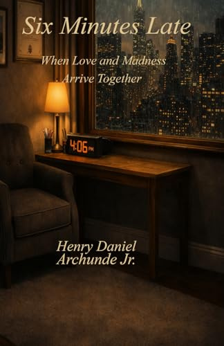 Six Minutes Late: When Love and Madness Arrive Together