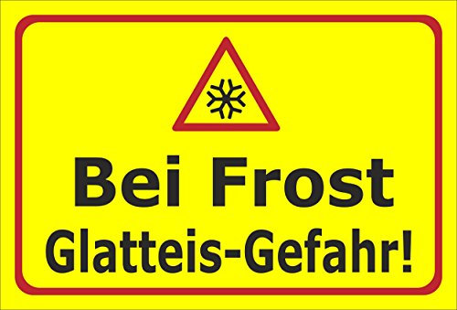 Melis-Folienwerkstatt Schild Bei Frost Glatteis-Gefahr - 30x20cm - Bohrlöcher - 3mm Aluverbund – 20 VAR S00018-019-C