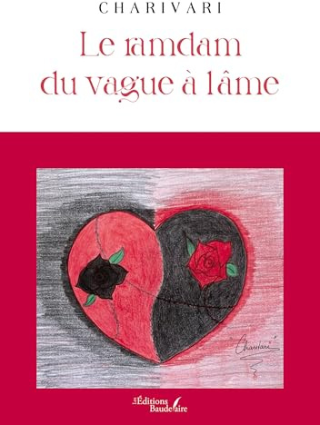 Le ramdam du vague à l'âme (French Edition)