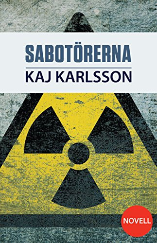 Sabotörerna (Gustav Sterner-noveller Book 3) (Swedish Edition)