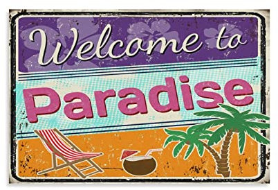 Targhe in metallo per vacanze estive sulla spiaggia Benvenuti in paradiso Poster Decorazioni per pareti per club sulla spiaggia Bar per case sulla spiaggia Decorazioni per targhe tipografiche 8x12 pol