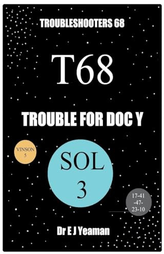 Trouble for Doc Y (Troubleshooters, Band 68)