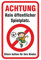 Schild Achtung/Kein öffentlicher Spielplatz aus Aluminium-Verbundmaterial 3mm stark 20 x 30 cm