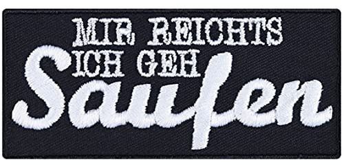 Bierliebhaber Geschenk Aufnäher Mir reichts, ich geh saufen Aufbügler Biker Patch/Bügelbilder Bier-Geschenk für Männer/Frauen DIY Applikation für Jacke/Polo/Jeans | 90x40mm