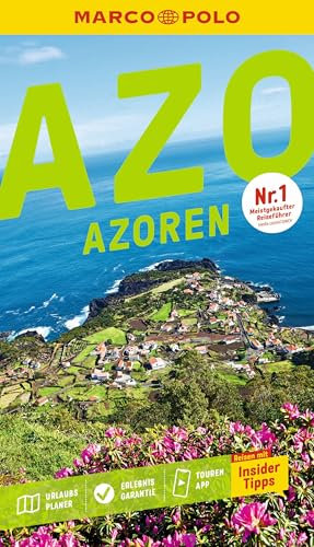 MARCO POLO Reiseführer E-Book Azoren: Reisen mit Insider-Tipps. Inkl. kostenloser Touren-App