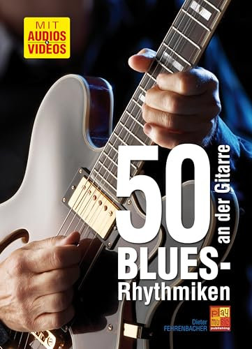 50 Blues-Rhythmiken an der Gitarre (1 Buch + 1 CD + 1 DVD)
