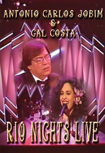 Rio Nights Live -Antonio Carlos Jobim & Gal Costa