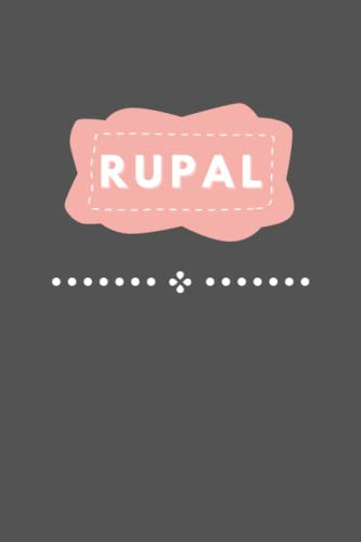 RUPAL: A Personalized Notebook for Girls Named Rupal