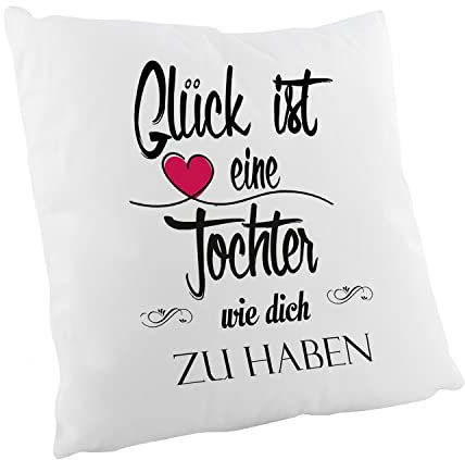 Crealuxe Glück ist eine Tochter wie Dich zu haben Zierkissen, Sofakissen, bedrucktes Kissen, Baumwollkissen