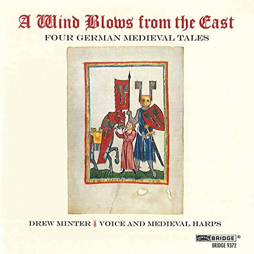 A Wind Blows From The East: Four German Medieval Tales