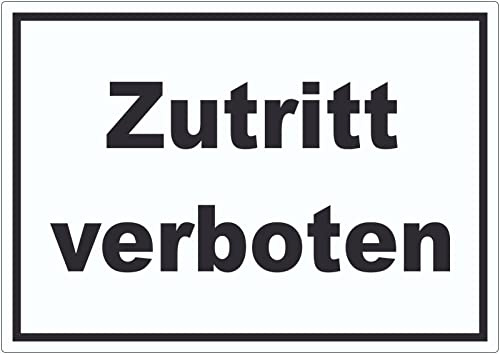 Zutritt verboten Aufkleber schwarz-weiß A3 (297x420mm)