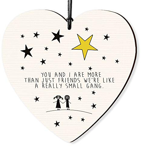 Dorothy Spring You and I are more Than just Friends we are Small Gang Wooden Heart Sign Plaque Inspirational Quote Gift For Best Friends