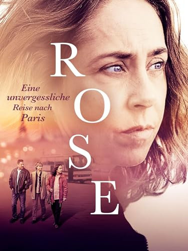 Rose: Eine unvergessliche Reise nach Paris