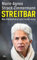 Streitbar: Was Deutschland jetzt lernen muss | Eine Streitschrift zur deutschen Sicherheitspolitik nach der Zeitenwende / Spiegel-Bestseller