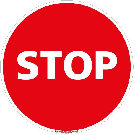 Panneau - Stop - Plastique rigide PVC 1,5 mm - Diamètre 250 mm - Protection Anti-UV
