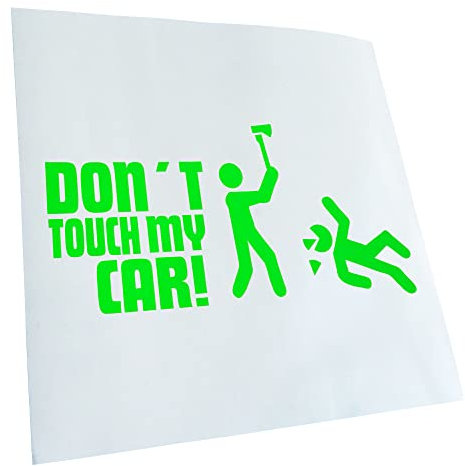 Autoaufkleber - Dont touch my Car Aufkleber für Auto, Laptop, Fahrrad, LKW, Motorrad mehrfarbig JDM Decal Racing