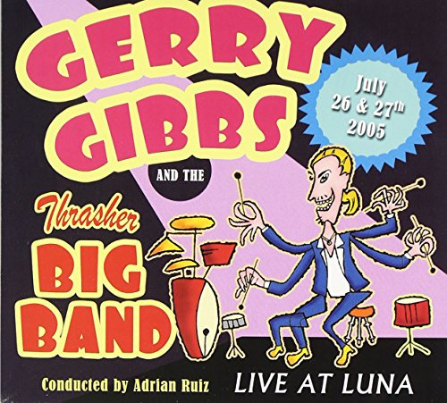Gerry Gibbs And The Thrasher B