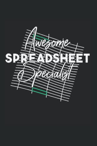 Awesome Spreadsheet Specialist: Tabellenkalkulation Buchhalter Buchhalterin Sekretärin, Sekretär Notizbuch Notizheft Schulheft 6 x 9 Zoll Kariert Geschenk
