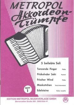 Verlag Edition Metropol GmbH Akkordeon TRUEMPFE 1 - arrangiert für Akkordeon [Noten/Sheetmusic] Komponist: Gerlach Heinz