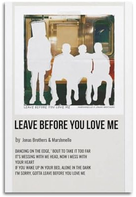 nshdahns Jonas Brothers & Marshmello Poster Leave Before You Love Me, Vintage-Kunst, Raumdekoration, ästhetisches Schlafzimmer-Poster für Schlafzimmer, 30 x 45 cm, ungerahmter Stil